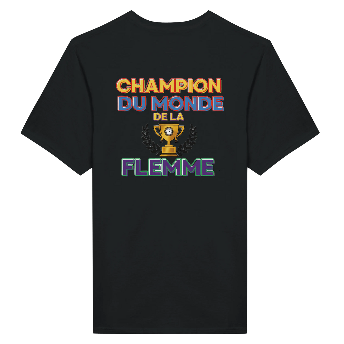 T-Shirt Homme - Champion du Monde de la Flemme - Confort Premium
