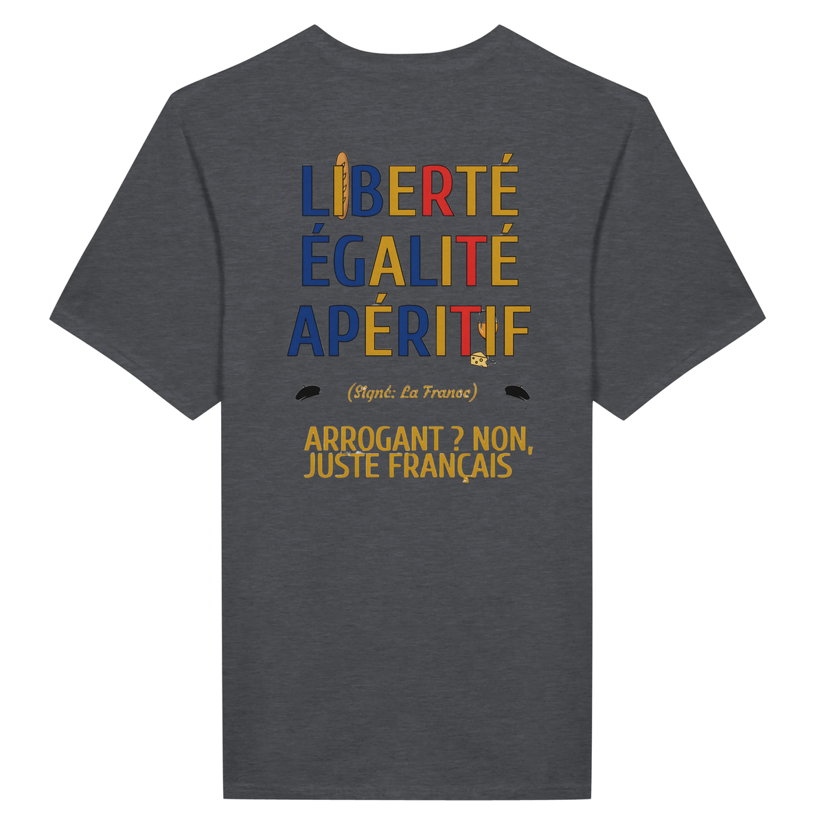 T-Shirt Unisexe Liberté Égalité Apéritif - T-Shirt Humoristique en Coton Premium