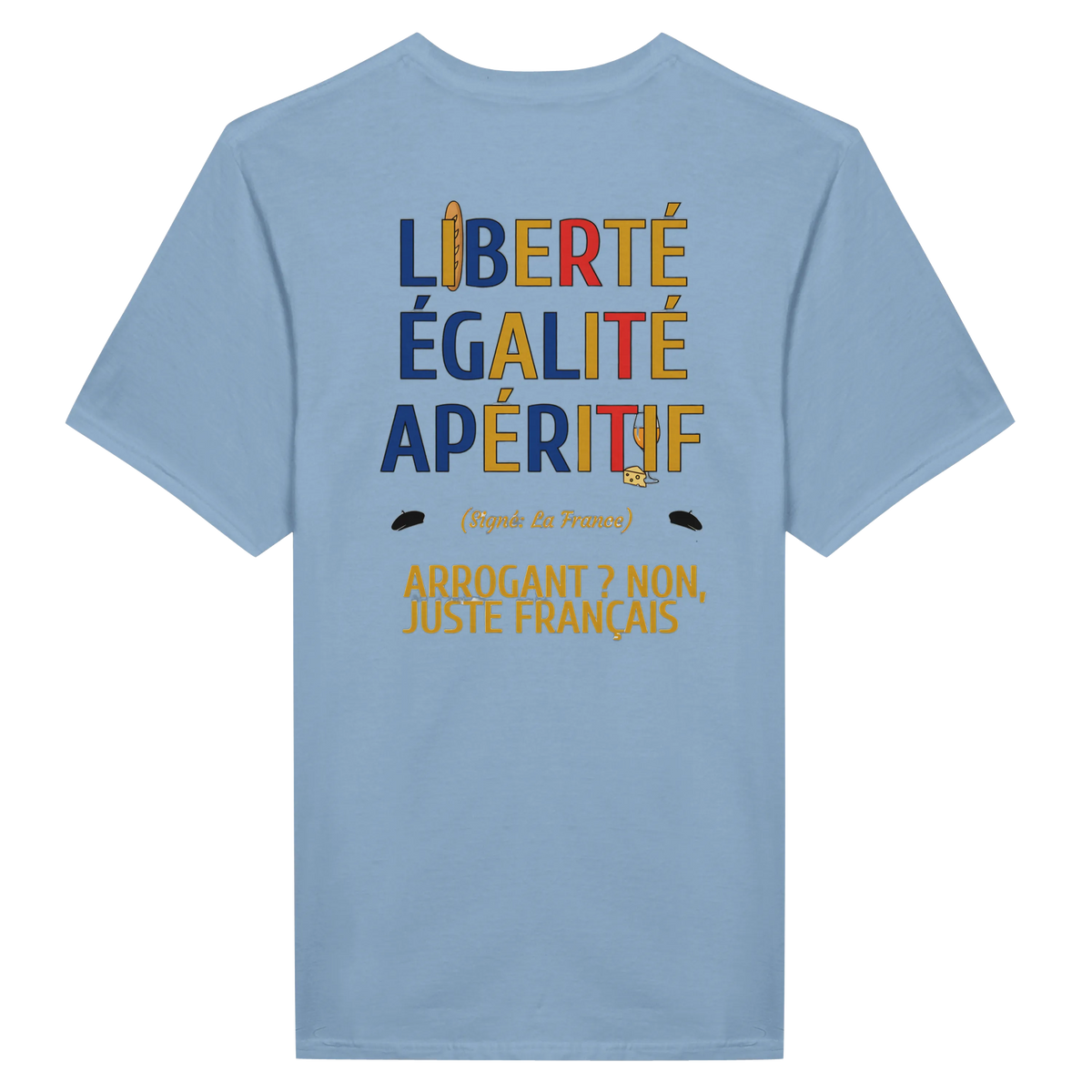 T-Shirt Unisexe Liberté Égalité Apéritif - T-Shirt Humoristique en Coton Premium