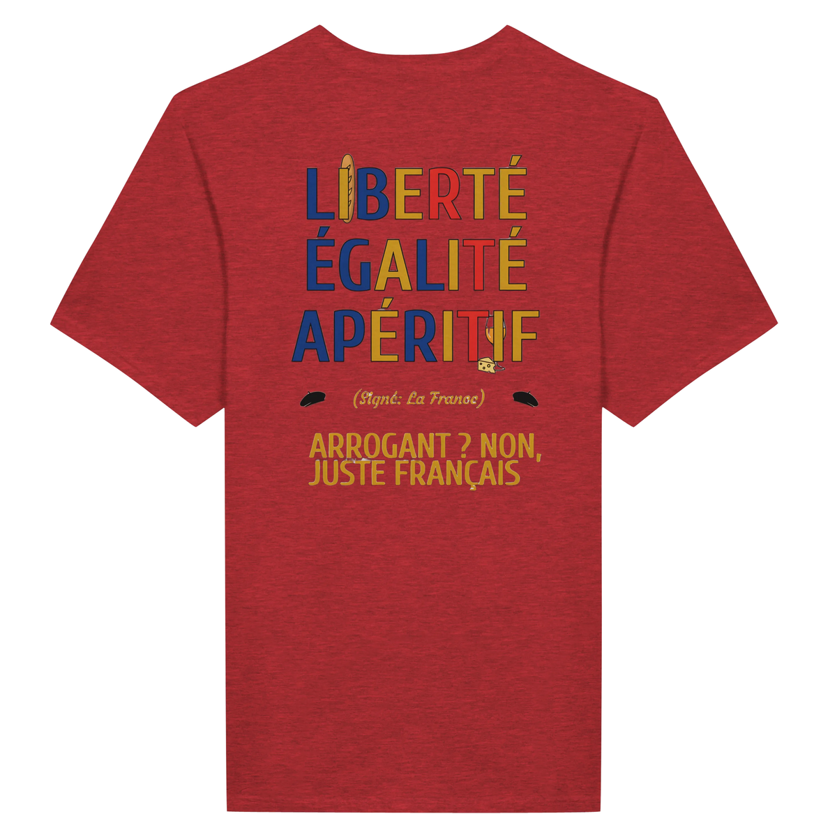 T-Shirt Unisexe Liberté Égalité Apéritif - T-Shirt Humoristique en Coton Premium