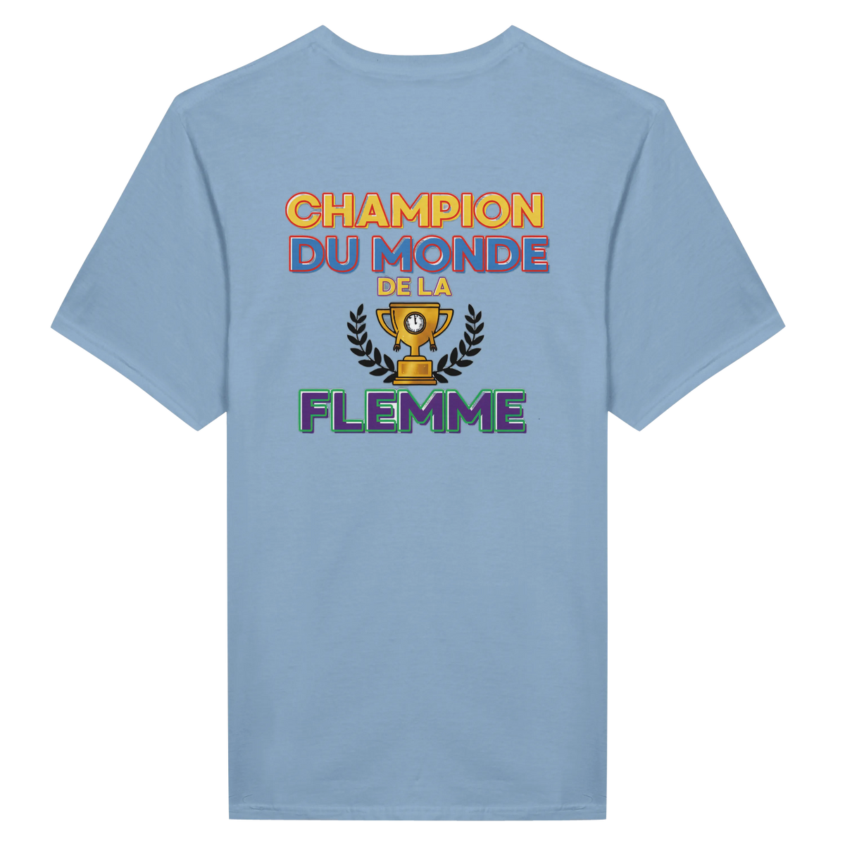 T-Shirt Homme - Champion du Monde de la Flemme - Confort Premium