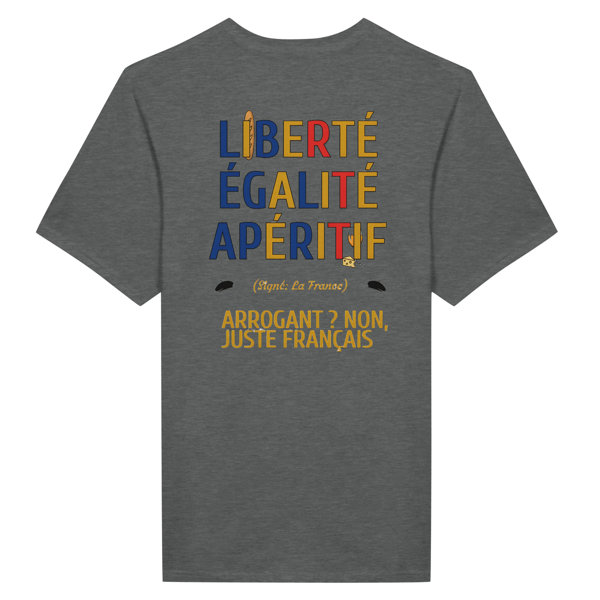 T-Shirt Unisexe Liberté Égalité Apéritif - T-Shirt Humoristique en Coton Premium
