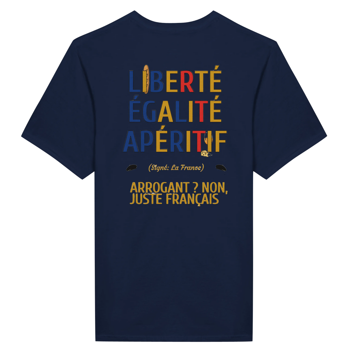 T-Shirt Unisexe Liberté Égalité Apéritif - T-Shirt Humoristique en Coton Premium