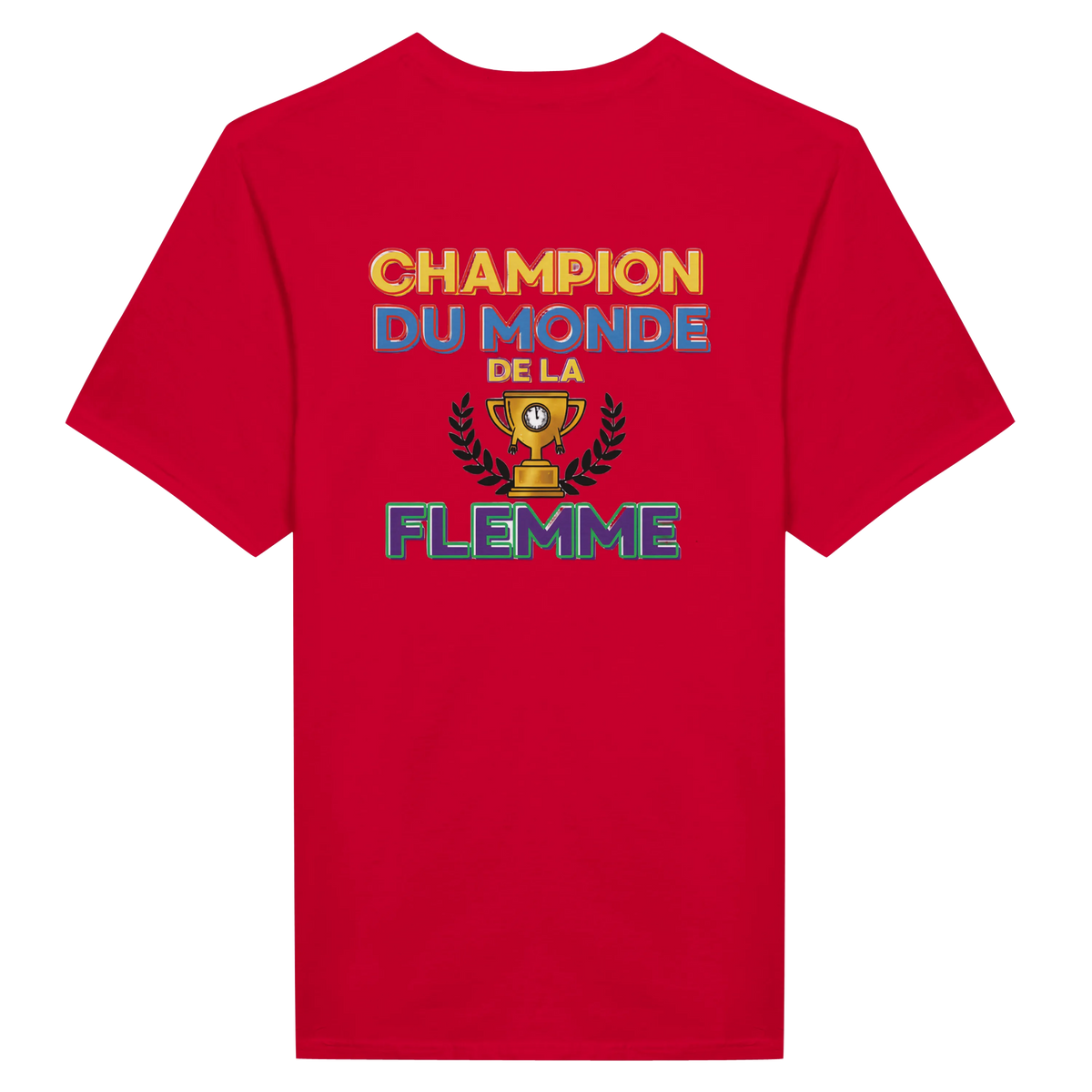 T-Shirt Homme - Champion du Monde de la Flemme - Confort Premium