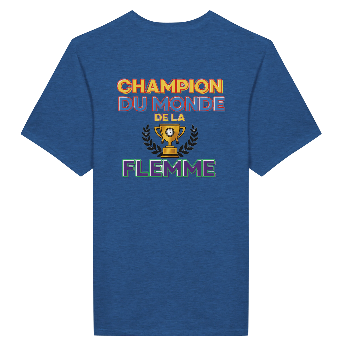 T-Shirt Homme - Champion du Monde de la Flemme - Confort Premium