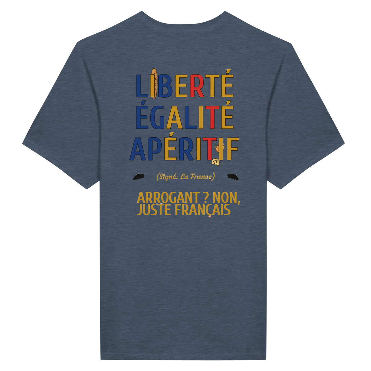 T-Shirt Unisexe Liberté Égalité Apéritif - T-Shirt Humoristique en Coton Premium