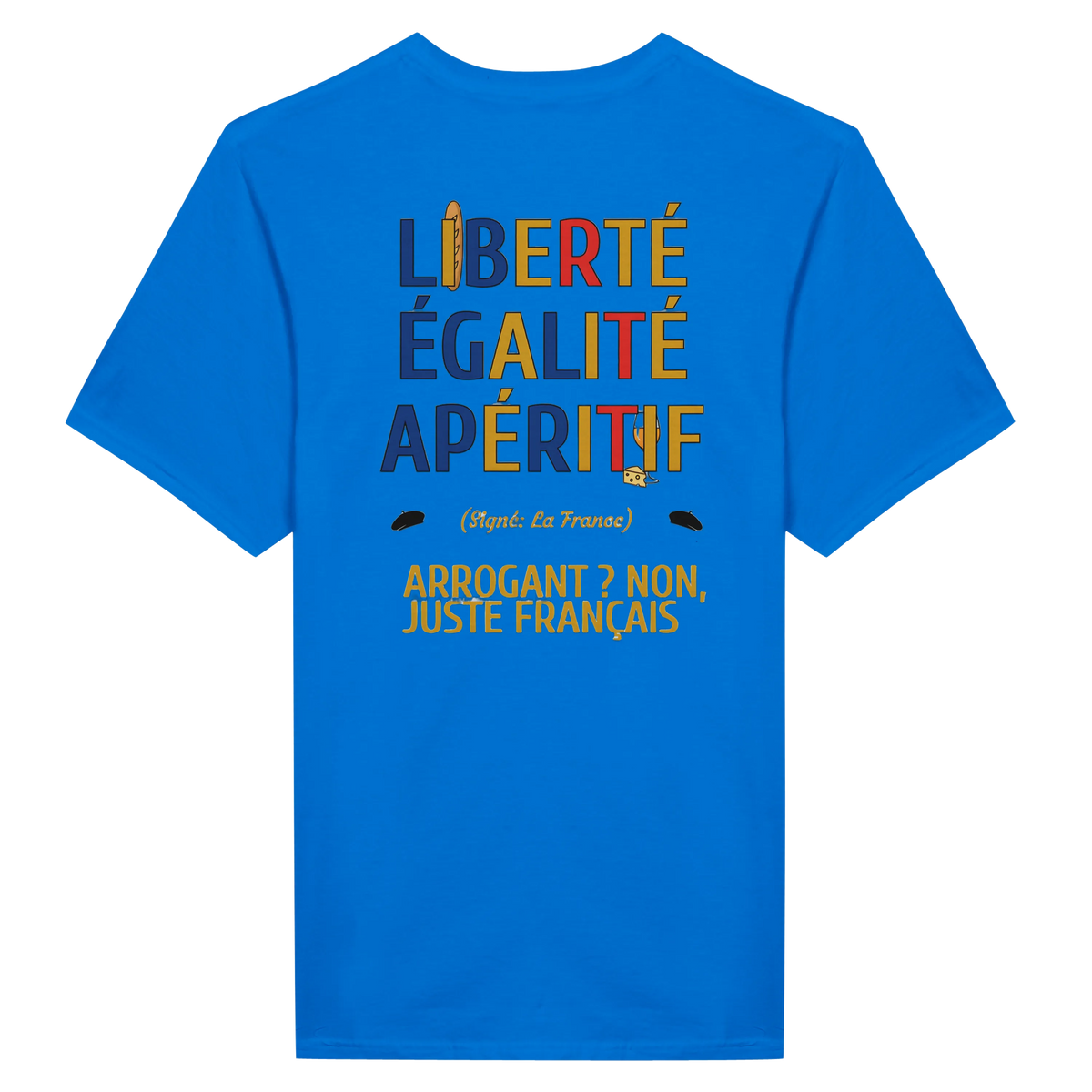 T-Shirt Unisexe Liberté Égalité Apéritif - T-Shirt Humoristique en Coton Premium