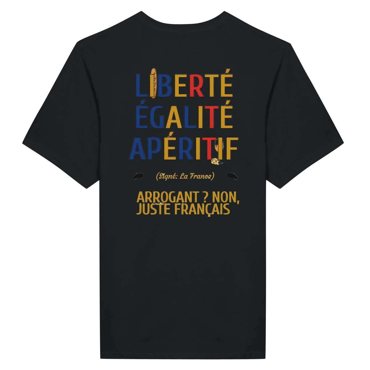 T-Shirt Unisexe Liberté Égalité Apéritif - T-Shirt Humoristique en Coton Premium