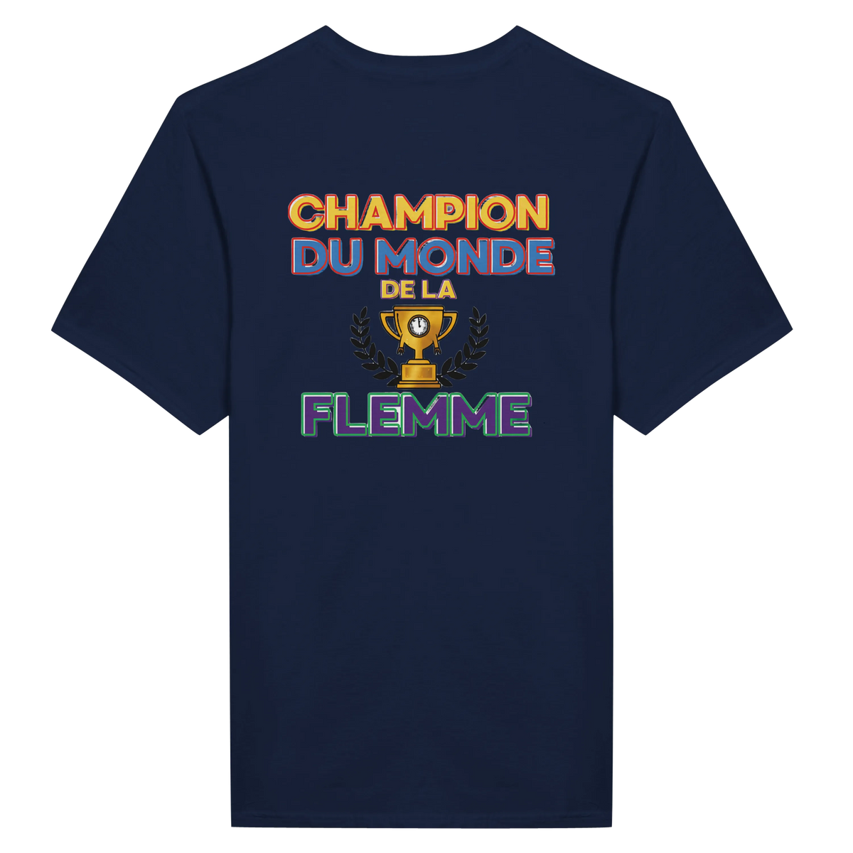 T-Shirt Homme - Champion du Monde de la Flemme - Confort Premium