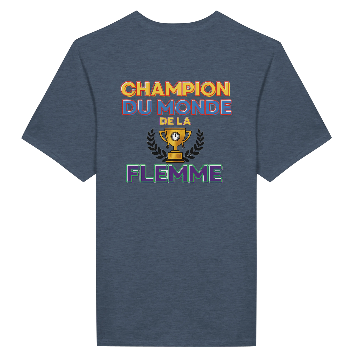 T-Shirt Homme - Champion du Monde de la Flemme - Confort Premium